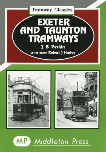 Tramway Classics Exeter and Taunton Tramways