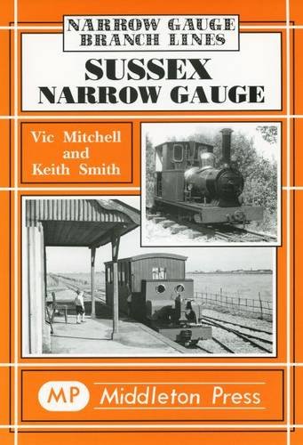 Narrow Gauge Sussex Narrow Gauge