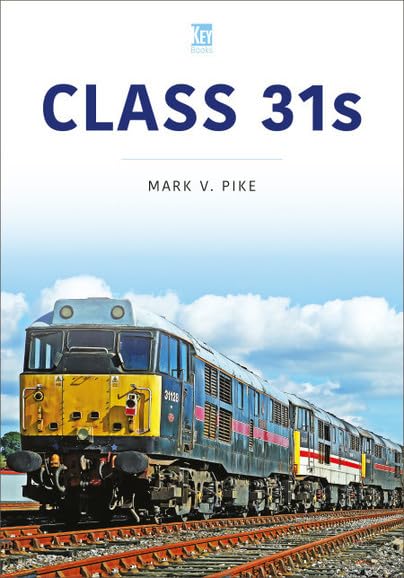 Class 31s  LAST FEW COPIES