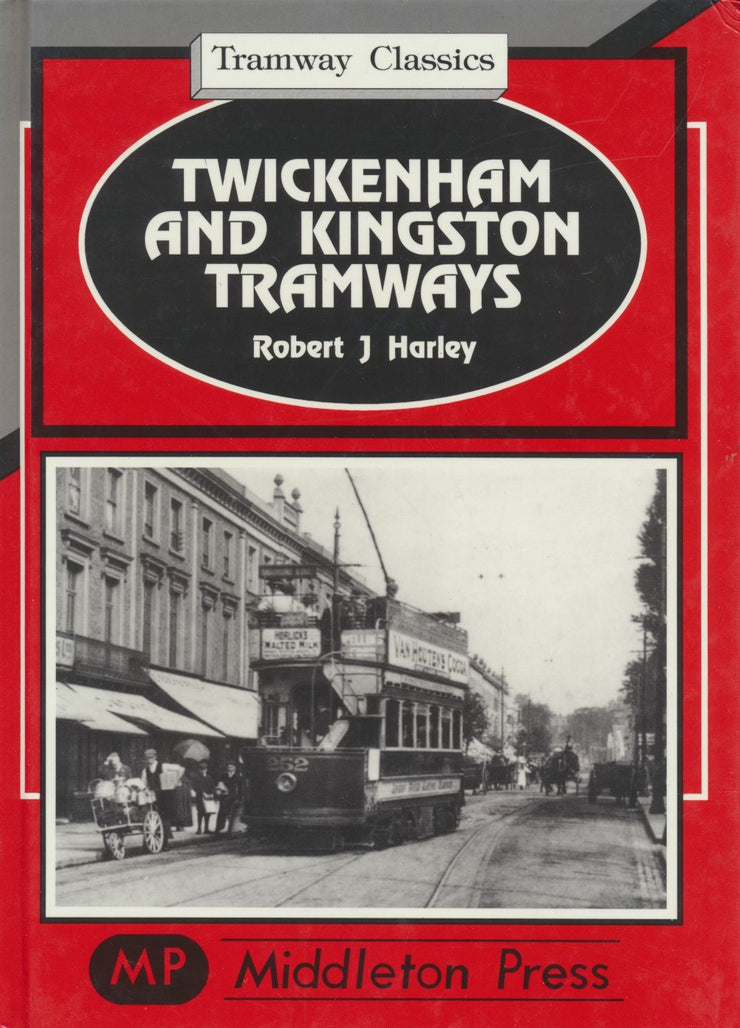 Tramway Classics Twickenham and Kingston Tramways