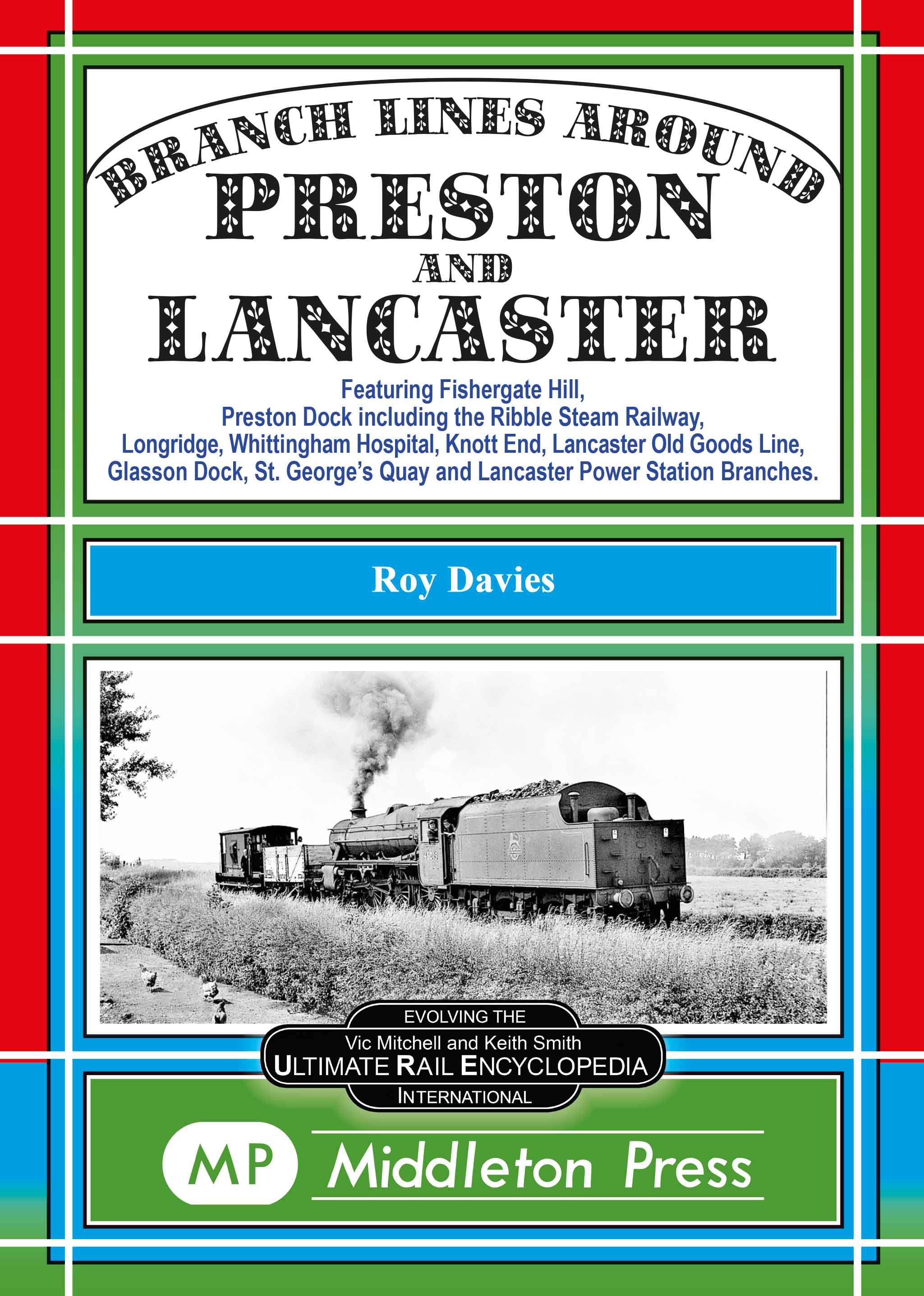 Branch Lines around Preston and Lancaster