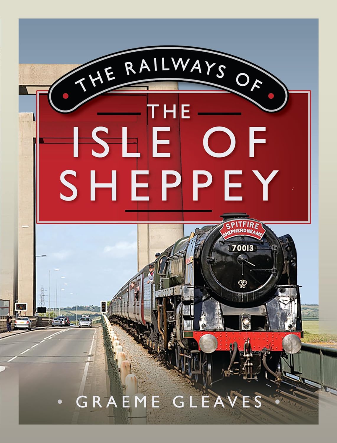 The Railways of the Isle of Sheppey
