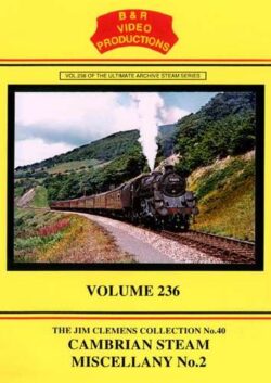 DVD B&R 236: Cambrian Steam Miscellany No. 2