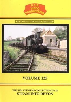 DVD B&R 125: Steam Into Devon