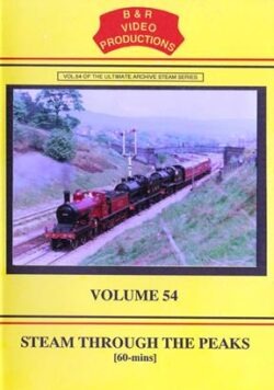 DVD B&R 54: Steam Through the Peaks