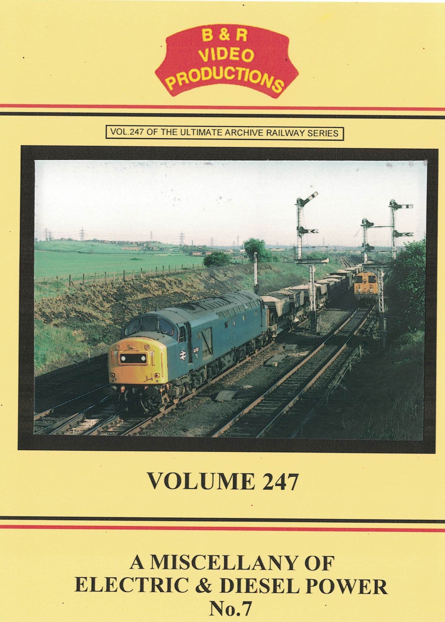 DVD B&R 247: A Miscellany of Electric & Diesel Power, Part 7