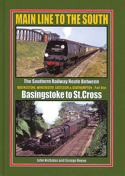 Main Line to The South - Part 1: Basingstoke to St. Cross (Winchester)