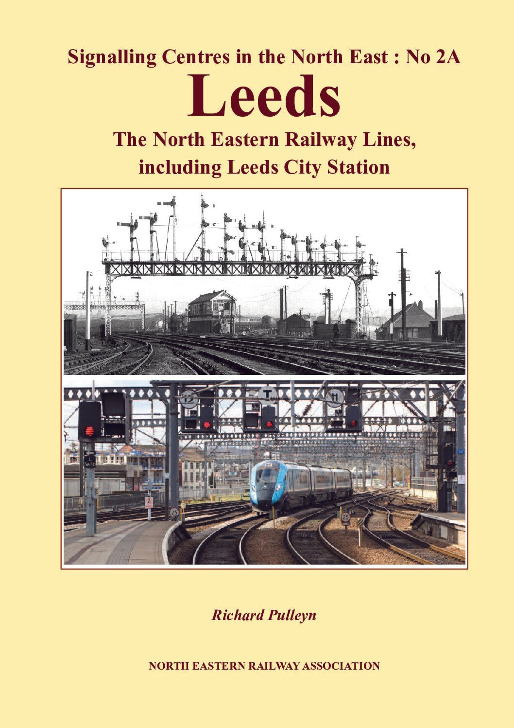 Signalling Centres in the North-East : No 2A LEEDS