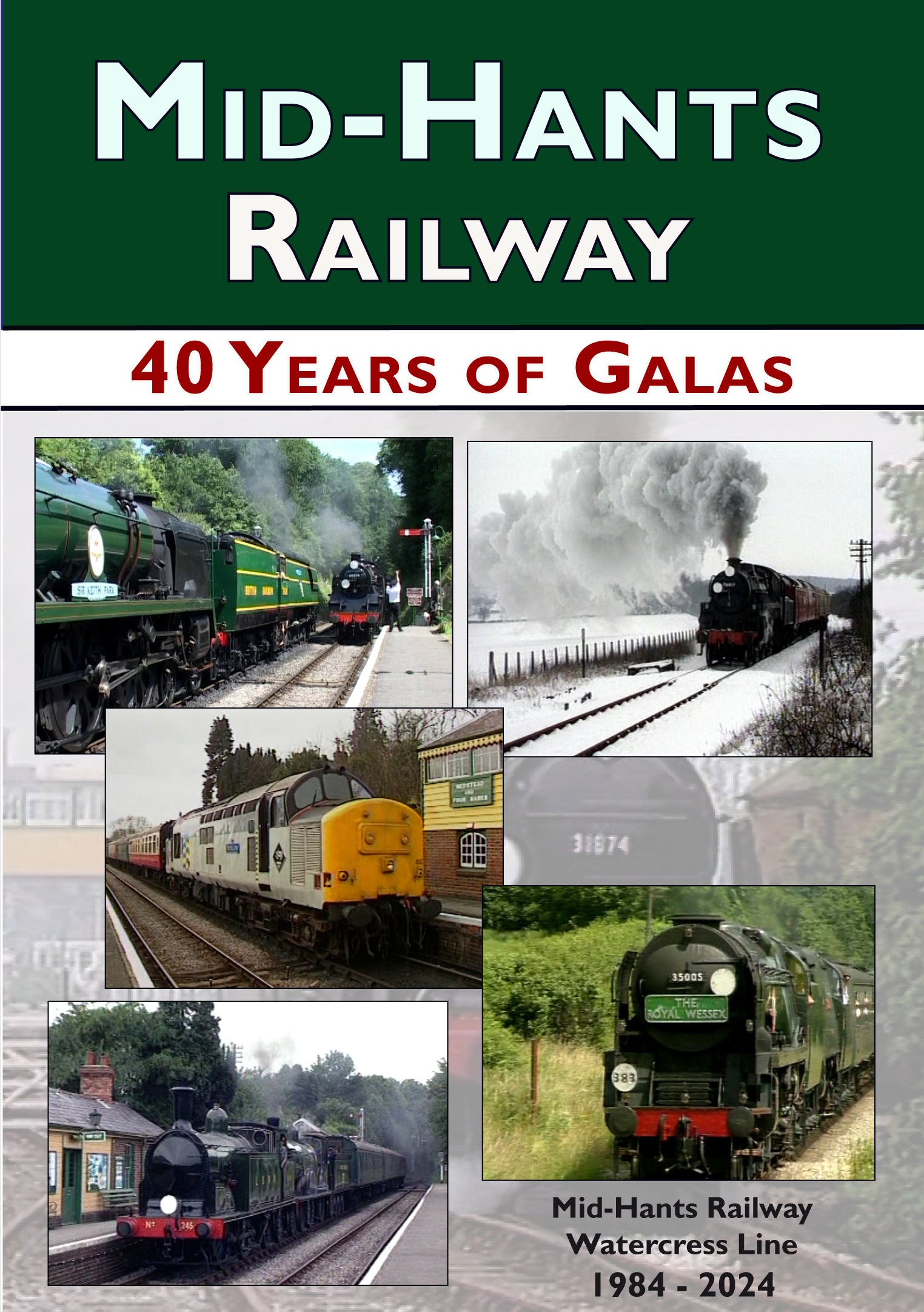 DVD Mid-Hants Railway 40 Years of Galas 1984-2024