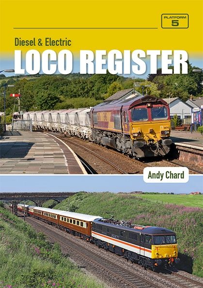 Diesel & Electric Loco Register - 6th Edition