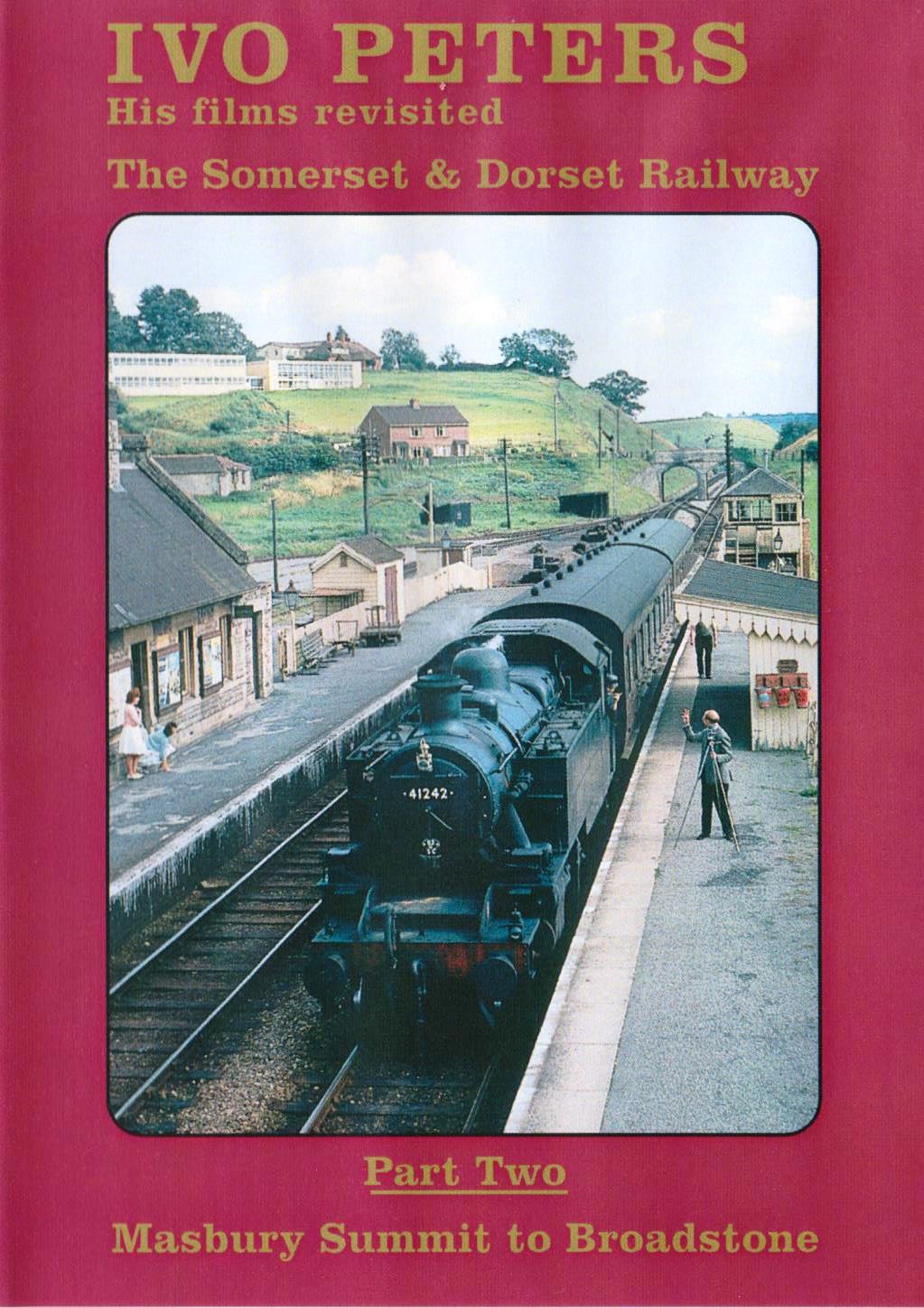 DVD Ivo Peters Volume 2: Somerset & Dorset Railway