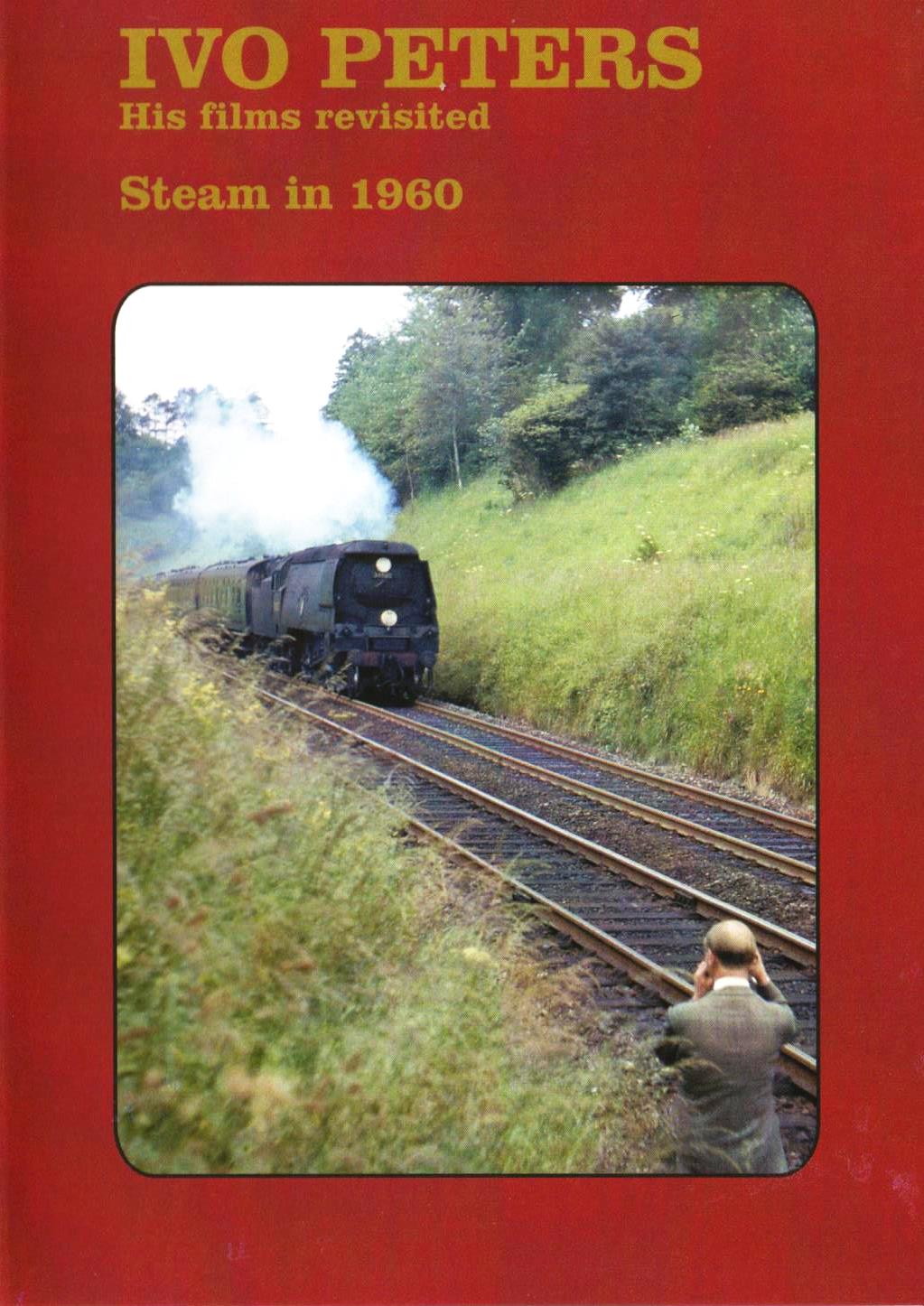 DVD Ivo Peters Volume 5: Steam in 1960