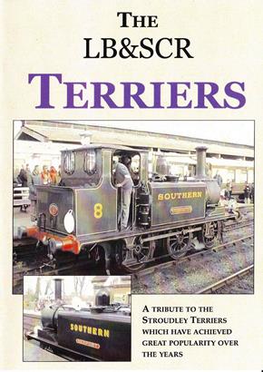 DVD The LB&SCR Terriers: A Tribute to the Stroudley Terrier A Class