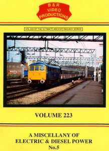 DVD B&R 223: A Miscellany of Diesel & Electric Power No. 5