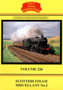 DVD B&R 226: Scottish Steam Miscellany No. 2