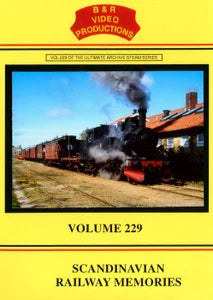 DVD B&R 229: Scandinavian Railway Memories