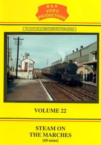 DVD B&R 22: Steam on the Marches