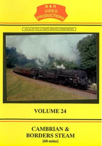 DVD B&R 24: Cambrian Borders Steam