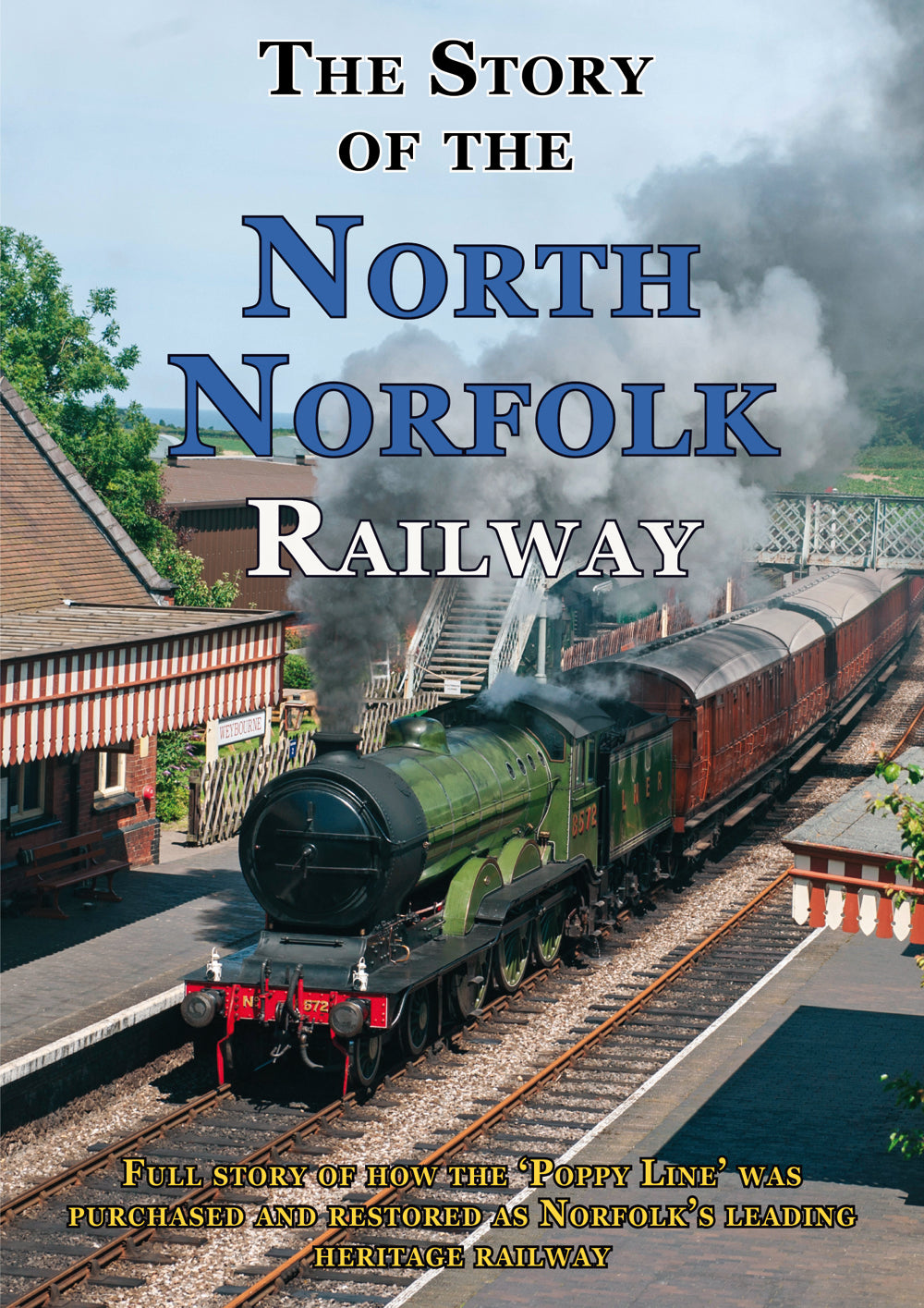 DVD The Story of the North Norfolk Railway