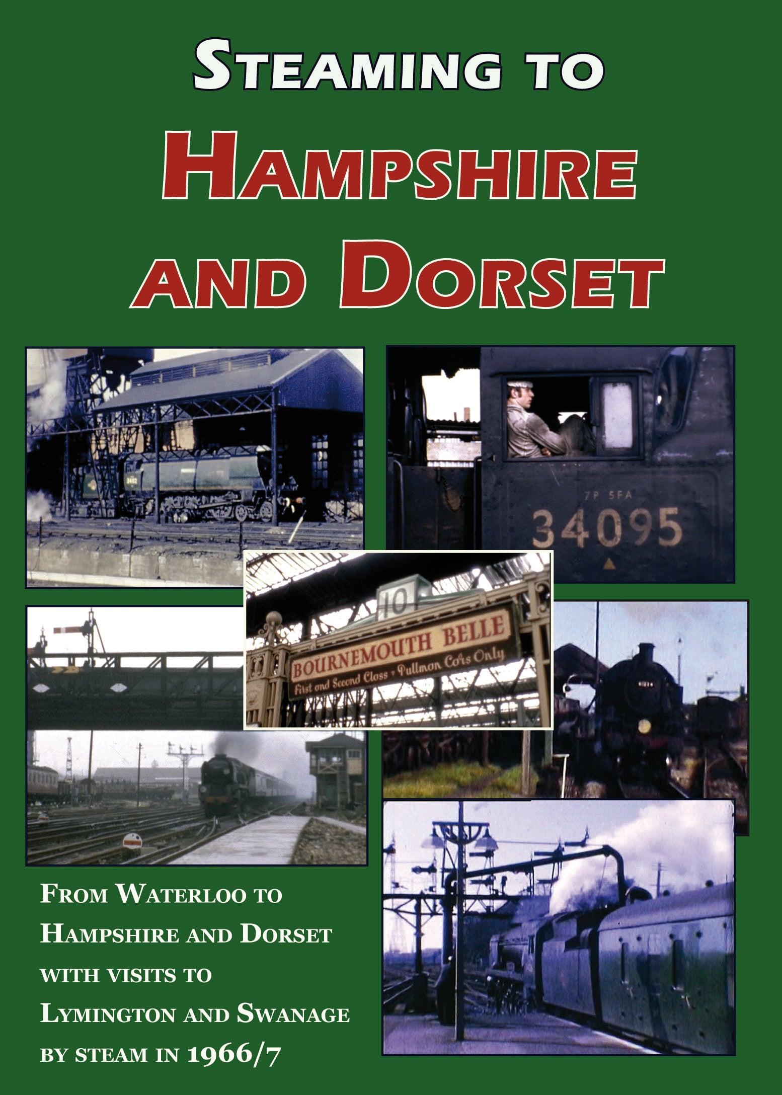DVD Steaming to Hampshire and Dorset