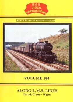 DVD B&R 104: Along LMS Lines Part 4