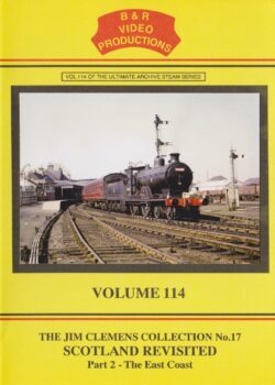 DVD B&R 114: Scotland Revisited Part 2: The East Coast