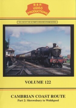 DVD B&R 122: Cambrian Coast Part 2