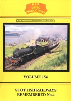 DVD B&R 154: Scottish Railways Remembered No. 4
