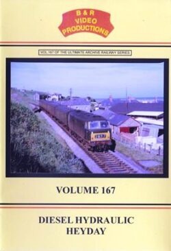 DVD B&R 167: Diesel Hydraulics Heyday