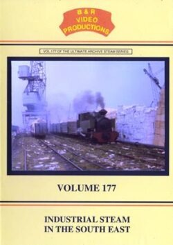DVD B&R 177: Industrial Steam In The South East