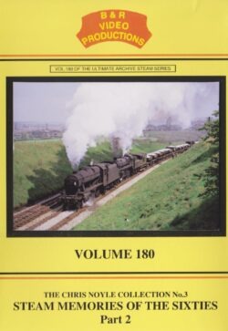 DVD B&R 180: Steam Memories of the Sixties Part 2