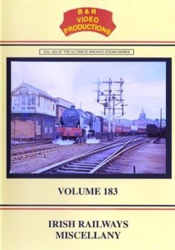 DVD B&R 183: Irish Railways Miscellany