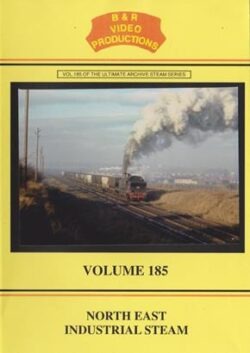 DVD B&R 185: North East Industrial Steam