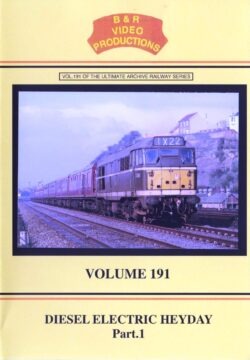 DVD B&R 191: Diesel Electric Heyday Part 1