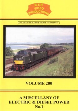 DVD B&R 200: A Miscellany of Electric and Diesel Power No. 1