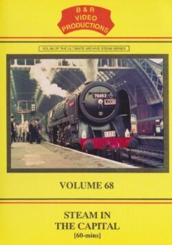 DVD B&R 68: Steam in the Capital
