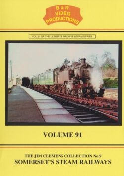 DVD B&R 91: Somerset Steam Railways