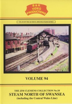 DVD B&R 94: Steam North of Swansea