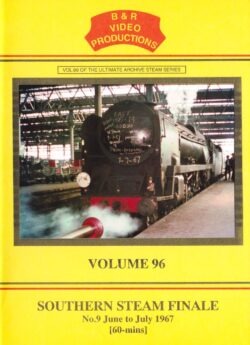 DVD B&R 96: Southern Steam Finale No. 9
