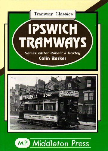Tramway Classics Ipswich Tramways