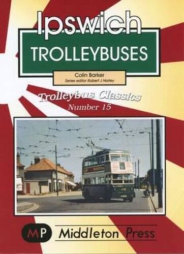 Trolleybus Classics Ipswich Trolleybuses