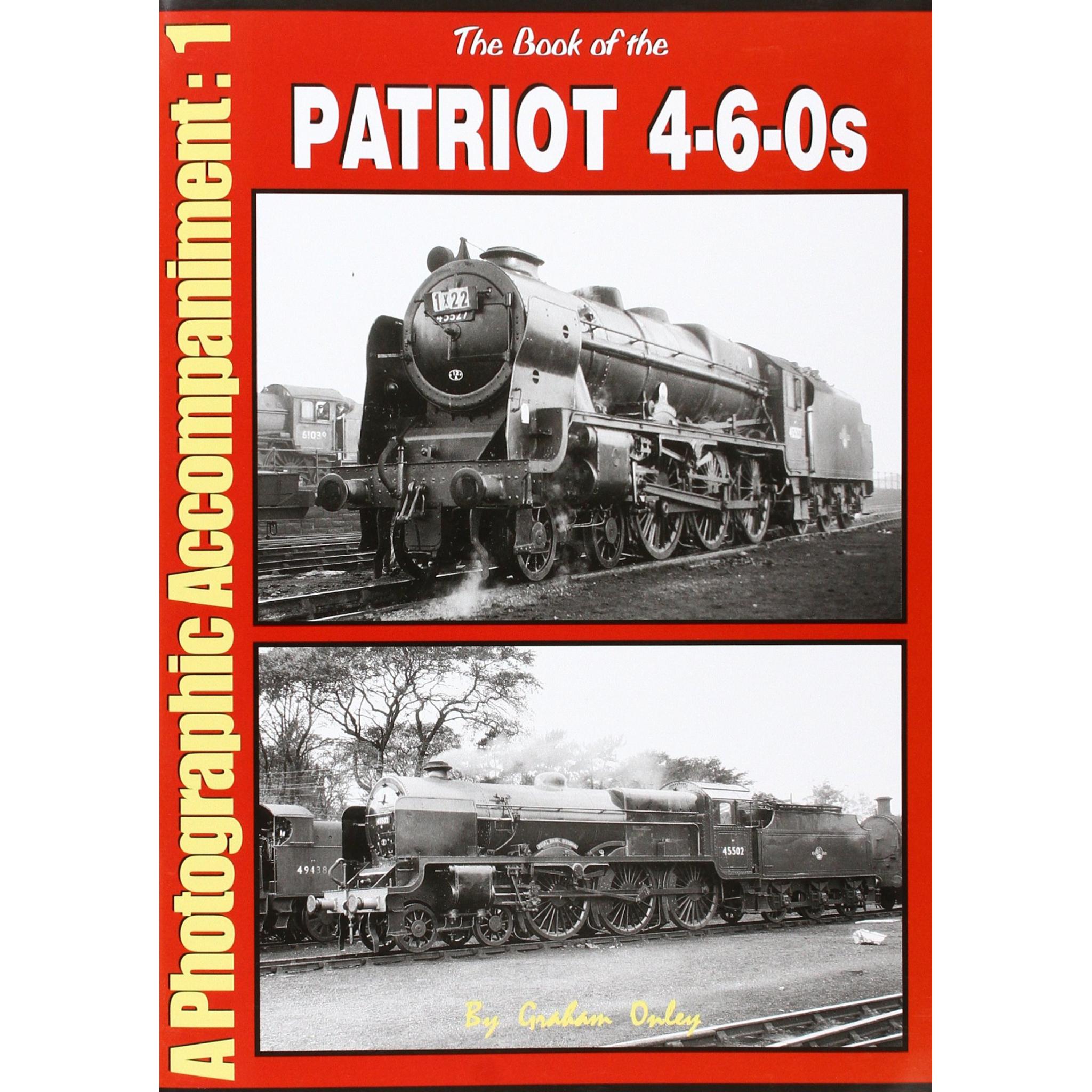 The Book of the PATRIOT 4-6-0s Accompaniment No1