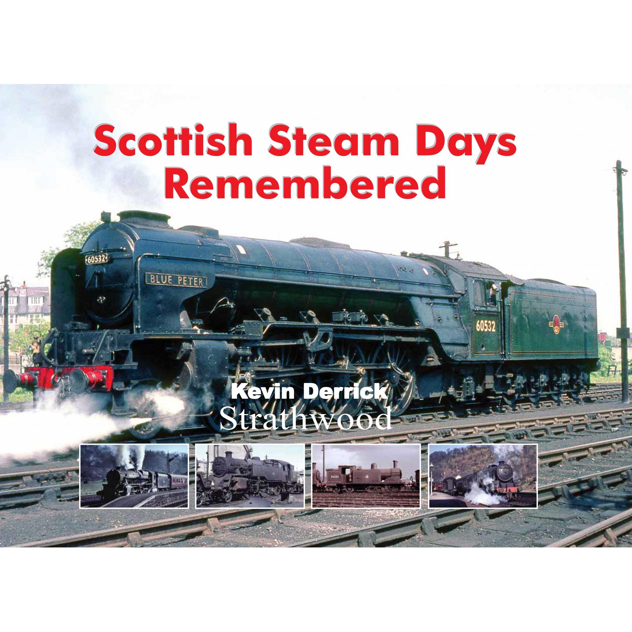 Scottish Steam Days Remembered