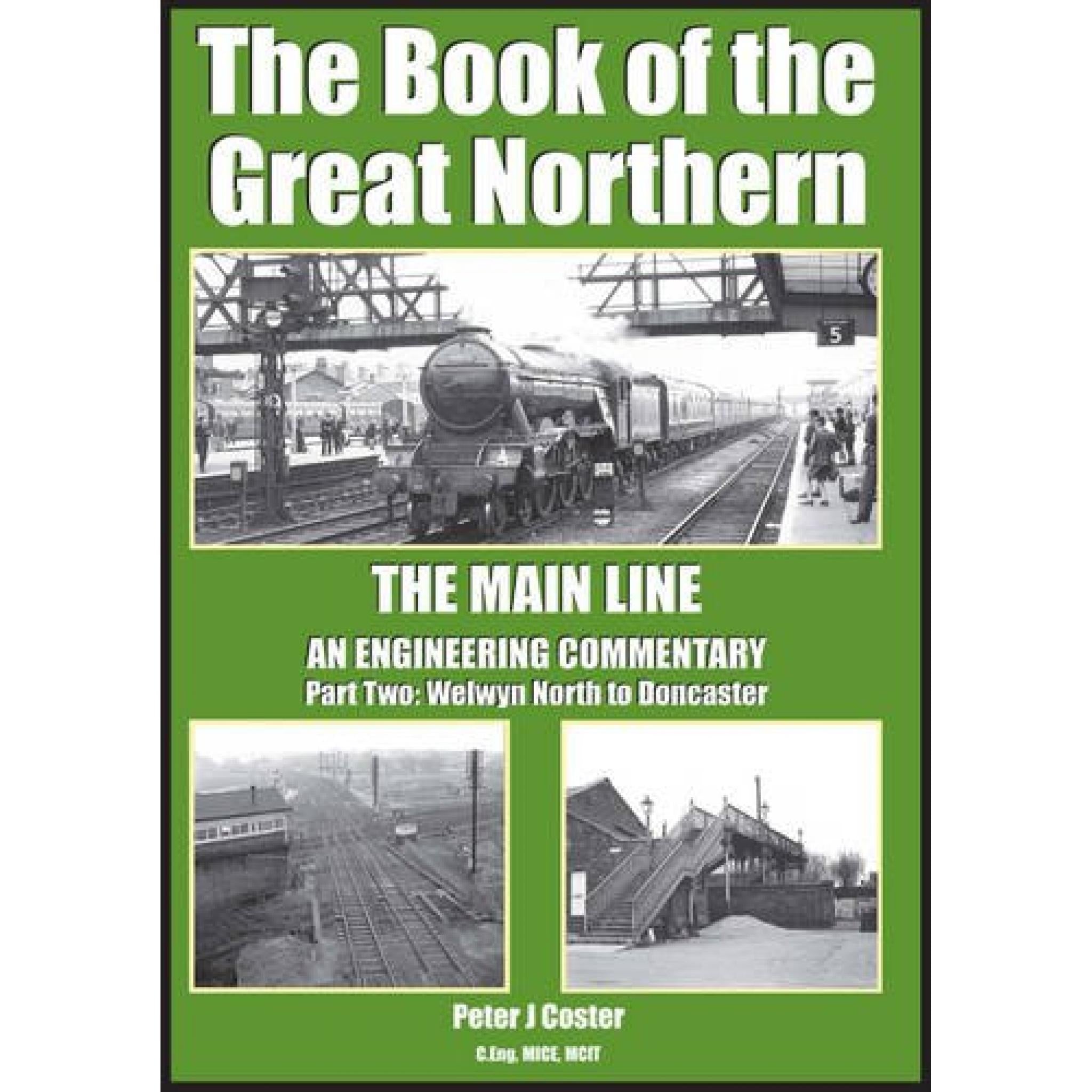 50%+ OFF RRP is £26.95   The Book of the Great Northern - The Main Line - Part Two - Welwyn North to Doncaster