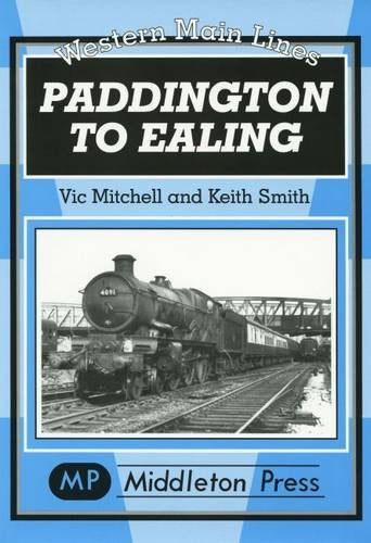 Western Main Lines Paddington to Ealing