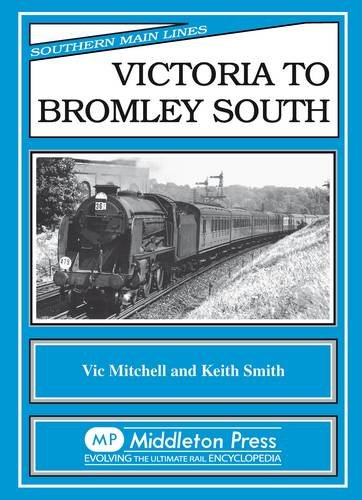 Southern Main Lines Victoria to Bromley South