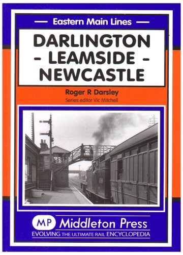 Eastern Main Lines Darlington - Leamside - Newcastle