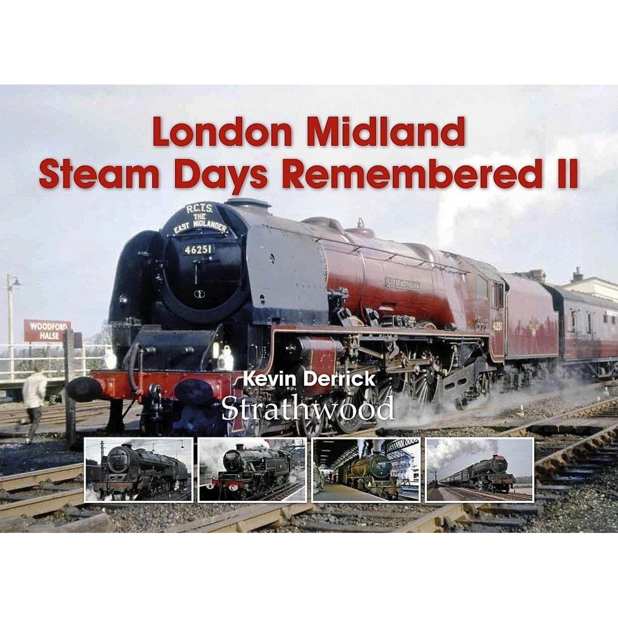 London Midland Steam Days Remembered II