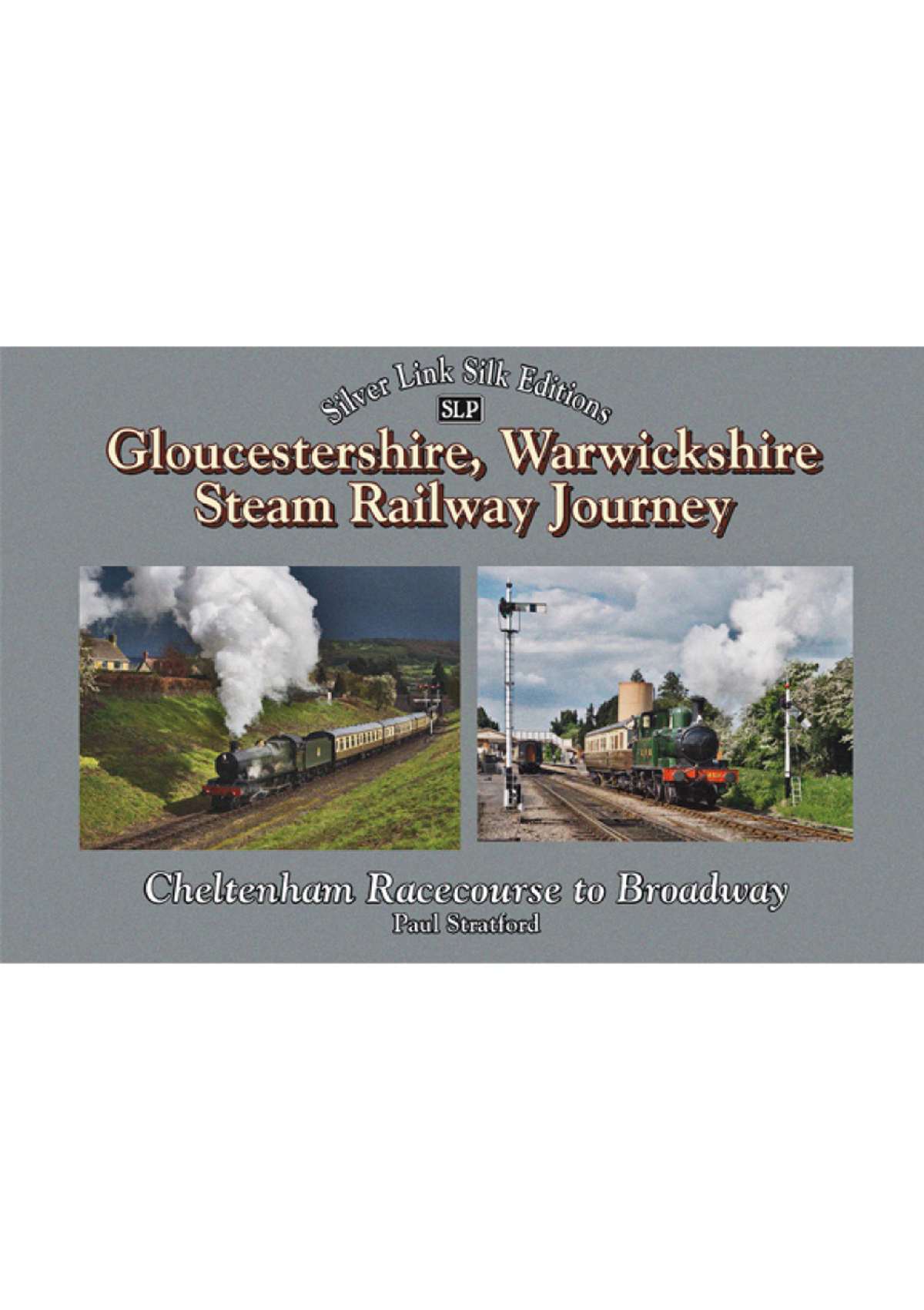 GLOUCESTERSHIRE, WARWICKSHIRE STEAM RAILWAY JOURNEY