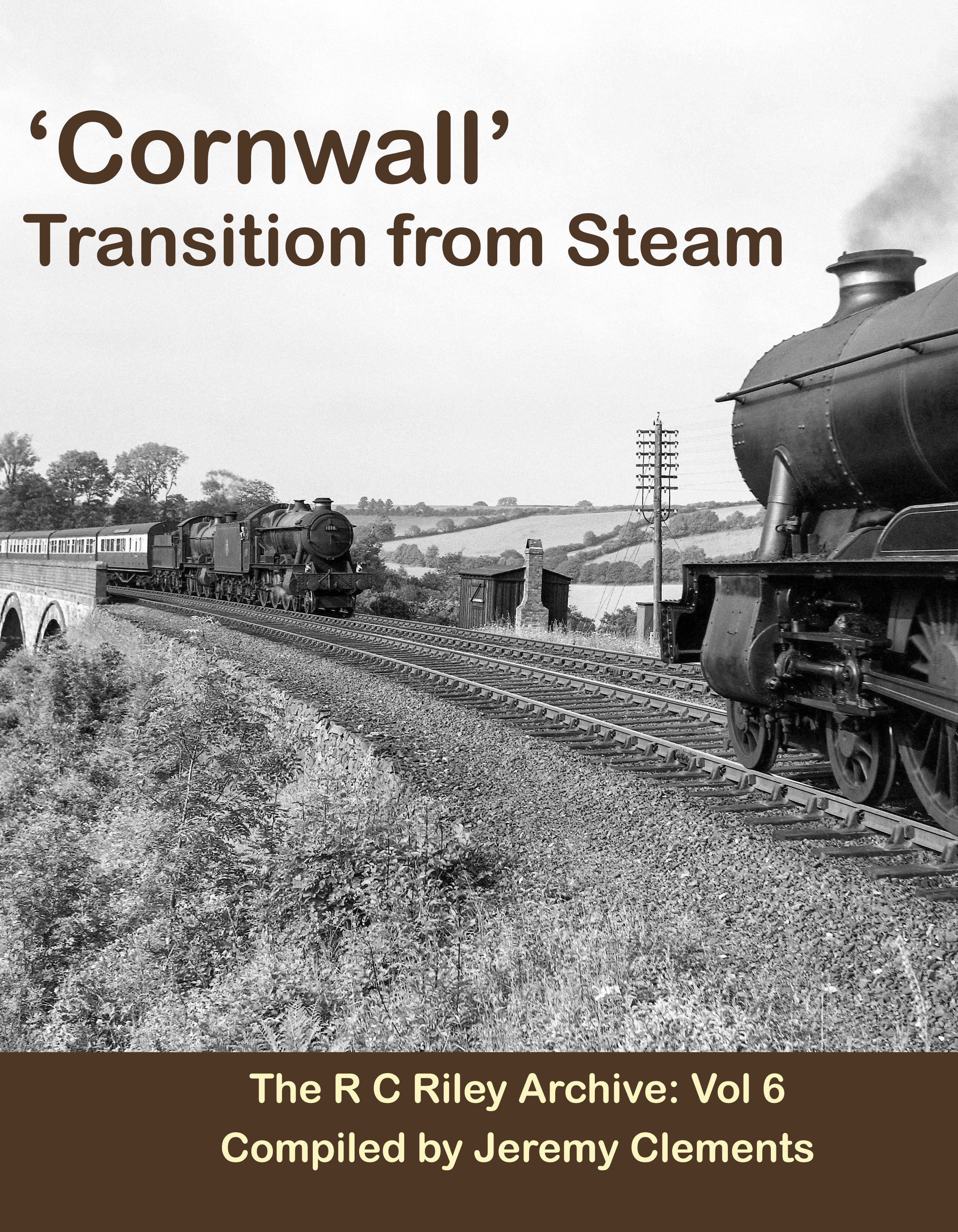 Cornwall Transition from Steam LAST FEW COPIES
